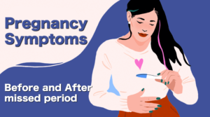 Pregnancy Symptoms: Early Signs You Might Notice